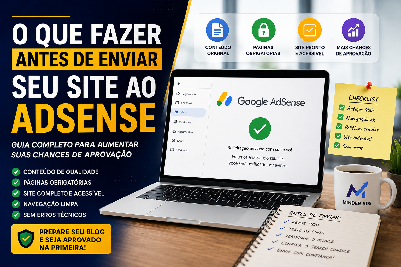 O Que Fazer Antes de Enviar Seu Site ao Google AdSense: Guia Completo para Aumentar Suas Chances de Aprovação